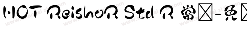 HOT ReishoR Std R 常规字体转换